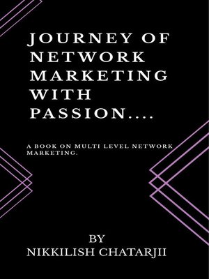 cover image of Journey of Network Marketing With Passion....